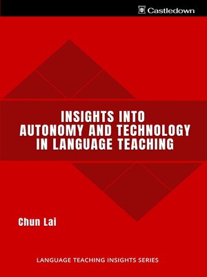 cover image of Insights into Autonomy and Technology in Language Teaching